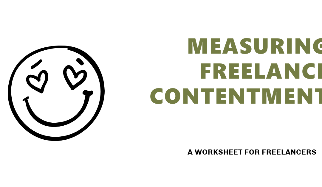 Are you content with your freelance journey? A worksheet