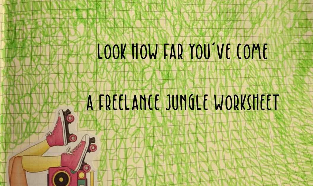 look how far you've come freelance jungle worksheet. includes those words and a pair of legs with rollerskates