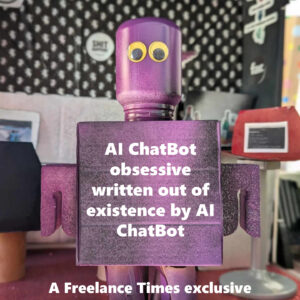 purple cardboard robot with the words "AI ChatBot obsessive written out of existence by AI ChatBot" written on it. 